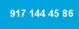 917 144 45 86